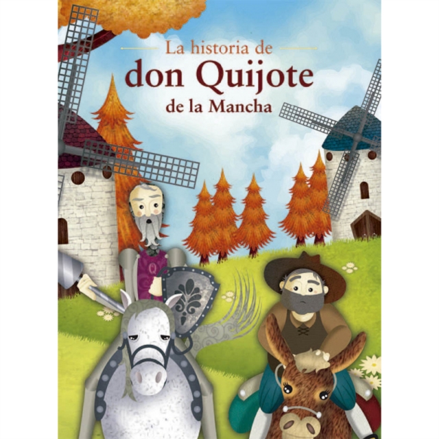 La historia de don Quijote de la Mancha, EPUB eBook