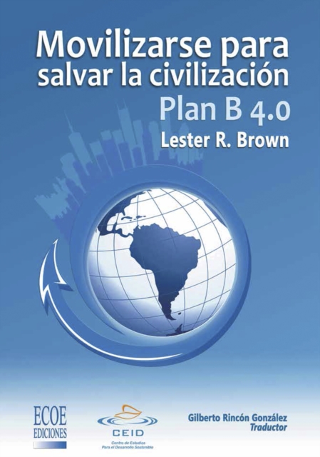 Plan B 4.0 Movilizarse para salvar la civilizacion, EPUB eBook
