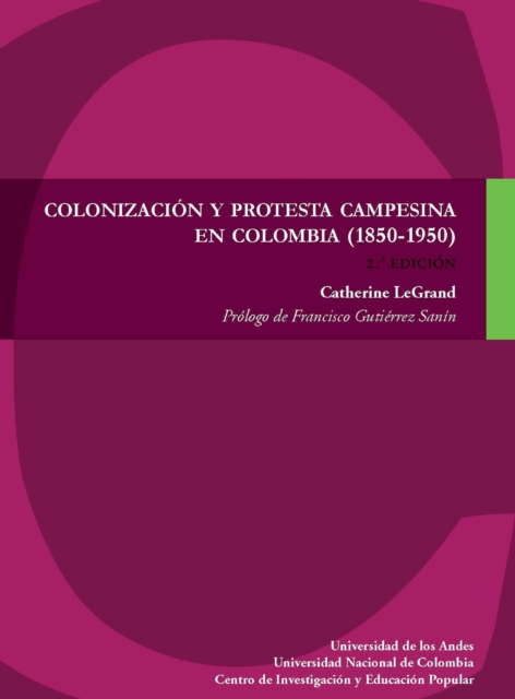 Colonizacion y protesta campesina, PDF eBook