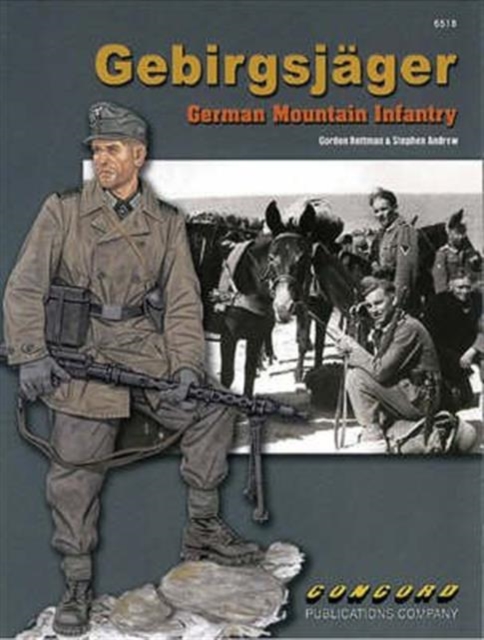 6518: Gebirgsjager - German Mountain Infantry, Paperback Book