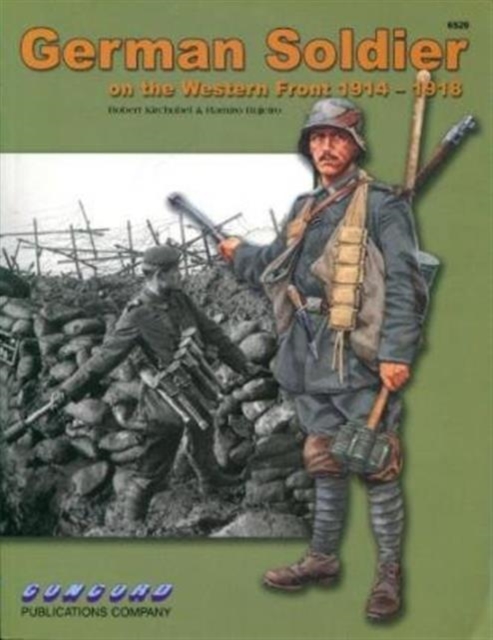 6529: German Soldier on the Western Front 1914-1918, Paperback / softback Book