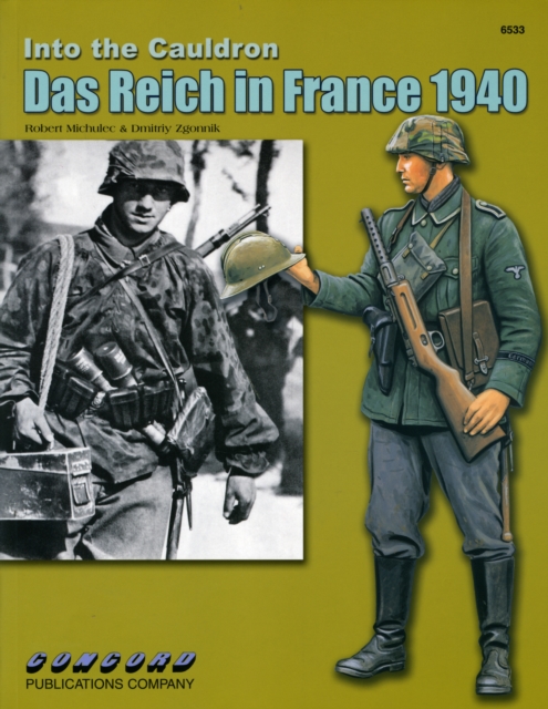 6533: into the Cauldron : Das Reich in France 1940, Paperback / softback Book