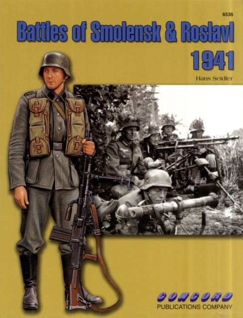 6536: Battles of Smolensk & Roslavl 1941, Paperback Book