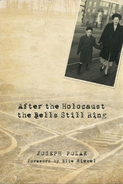 After the Holocaust the Bells Still Ring, Hardback Book