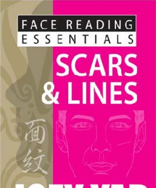 Face Reading Essentials -- Scars & Lines, Paperback / softback Book