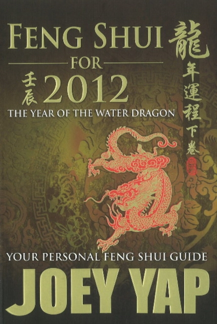 Feng Shui For 2012 : Your Personal Feng Shui Guide, Paperback / softback Book