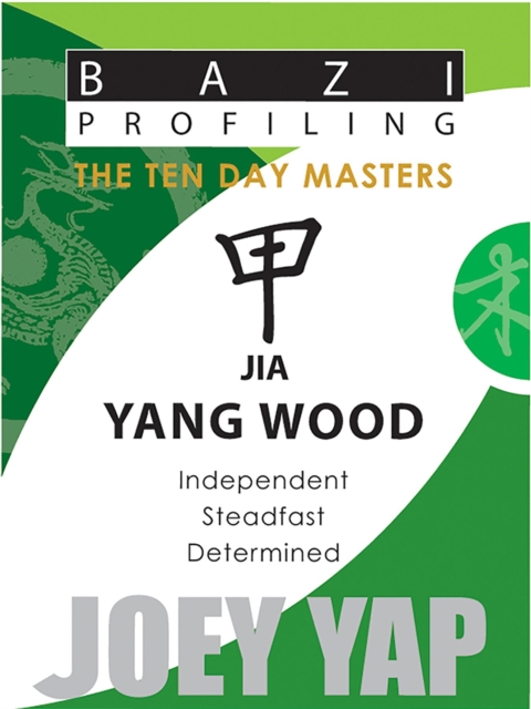 Jia (Yang Wood) : Independent, Steadfast, Determined, EPUB eBook