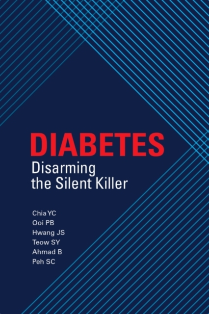 Diabetes : Disarming the Silent Killer, Hardback Book