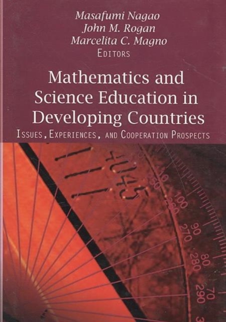 Mathematics and Science Education in Developing Countries : Issues, Experiences, and Cooperation Prospects, Hardback Book