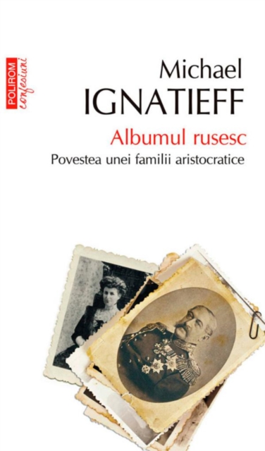 Albumul rusesc : Povestea unei familii aristocratice, EPUB eBook