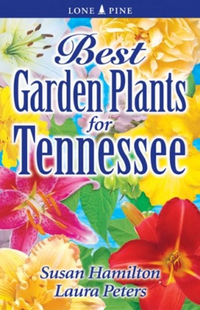Best Garden Plants for Tennessee, Paperback / softback Book