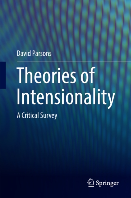 Theories of Intensionality : A Critical Survey, PDF eBook