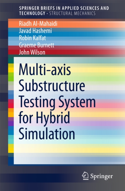 Multi-axis Substructure Testing System for Hybrid Simulation, EPUB eBook