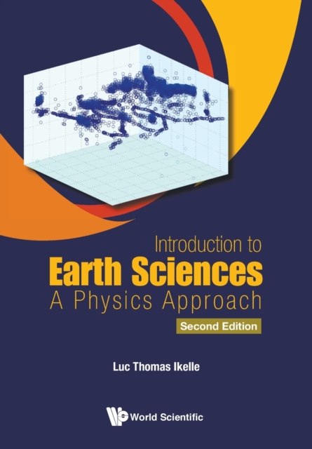 Introduction To Earth Sciences: A Physics Approach, Paperback / softback Book