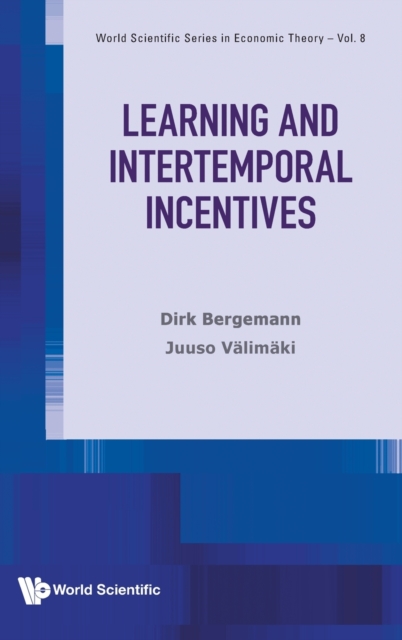 Learning And Intertemporal Incentives, Hardback Book