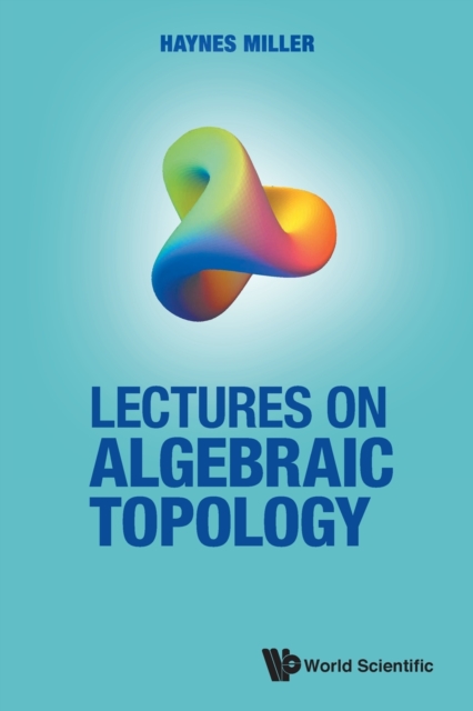 Lectures On Algebraic Topology, Paperback / softback Book