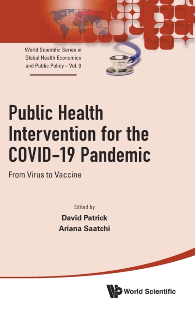 Public Health Intervention For The Covid-19 Pandemic: From Virus To Vaccine, Hardback Book