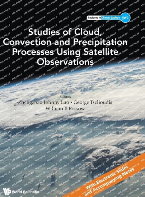 Studies Of Cloud, Convection And Precipitation Processes Using Satellite Observations, Hardback Book
