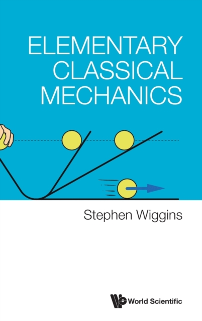 Elementary Classical Mechanics, Hardback Book