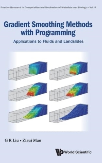 Gradient Smoothing Methods With Programming: Applications To Fluids And Landslides, Hardback Book