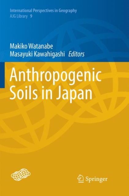 Anthropogenic Soils in Japan, Paperback / softback Book