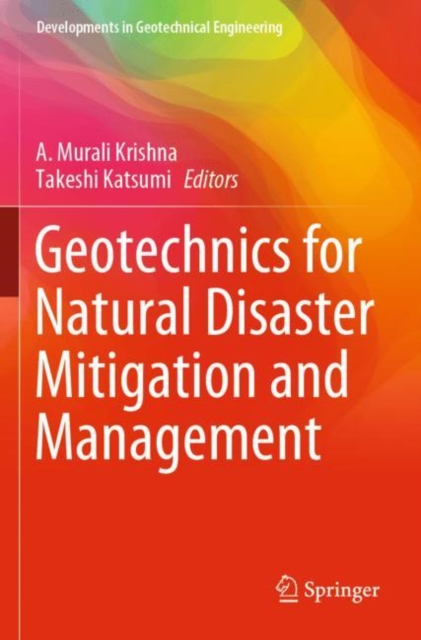 Geotechnics for Natural Disaster Mitigation and Management, Paperback / softback Book