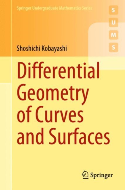 Differential Geometry of Curves and Surfaces, Paperback / softback Book