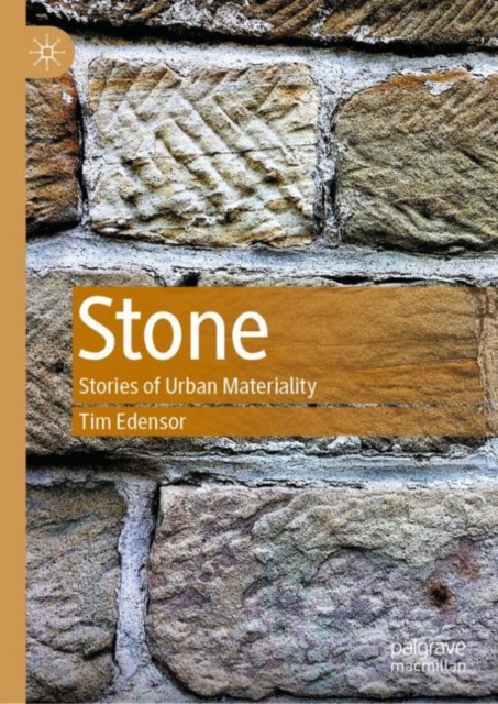Stone : Stories of Urban Materiality, EPUB eBook