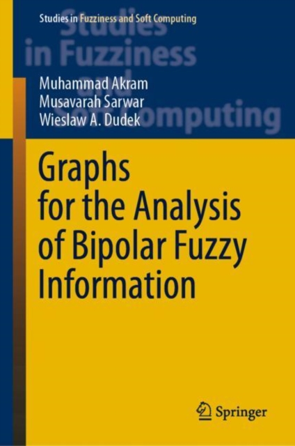 Graphs for the Analysis of Bipolar Fuzzy Information, EPUB eBook