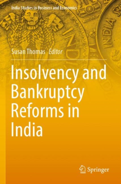 Insolvency and Bankruptcy Reforms in India, Paperback / softback Book