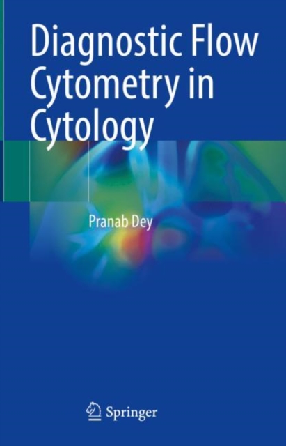 Diagnostic Flow Cytometry in Cytology, Hardback Book