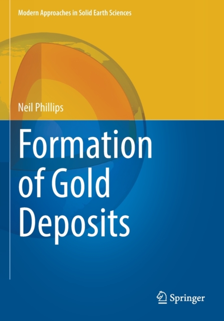 Formation of Gold Deposits, Paperback / softback Book