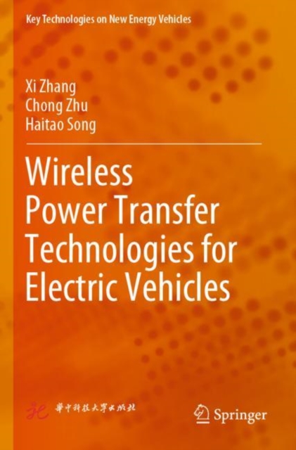 Wireless Power Transfer Technologies for Electric Vehicles, Paperback / softback Book