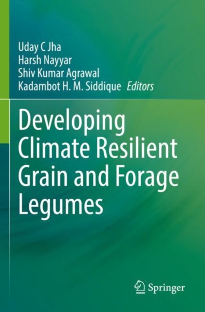 Developing Climate Resilient Grain and Forage Legumes, Paperback / softback Book