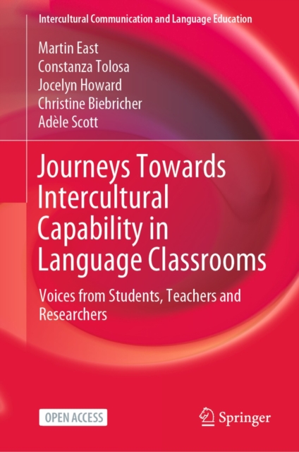 Journeys Towards Intercultural Capability in Language Classrooms : Voices from Students, Teachers and Researchers, EPUB eBook