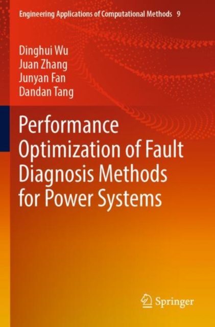 Performance Optimization of Fault Diagnosis Methods for Power Systems, Paperback / softback Book