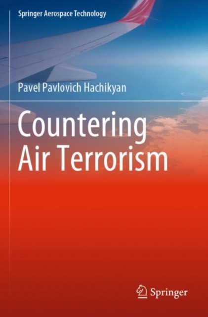 Countering Air Terrorism, Paperback / softback Book