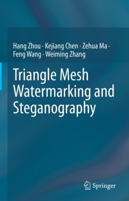Triangle Mesh Watermarking and Steganography, EPUB eBook