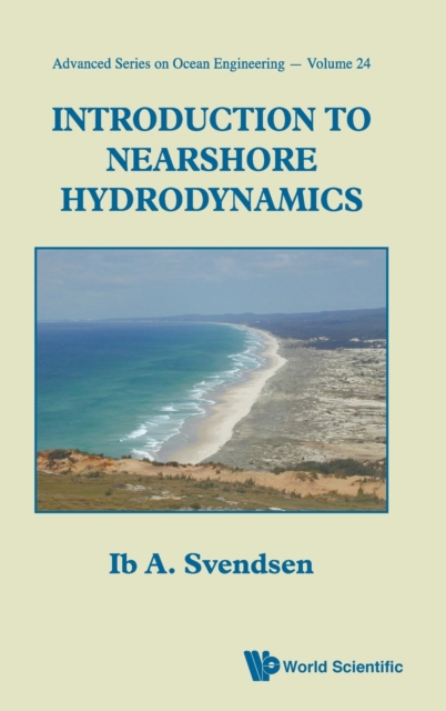 Introduction To Nearshore Hydrodynamics, Hardback Book
