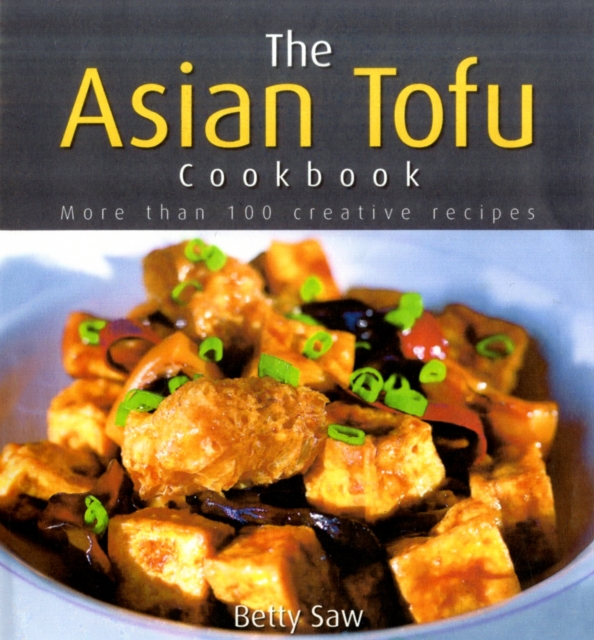The Asian Tofu Cookbook, Paperback / softback Book
