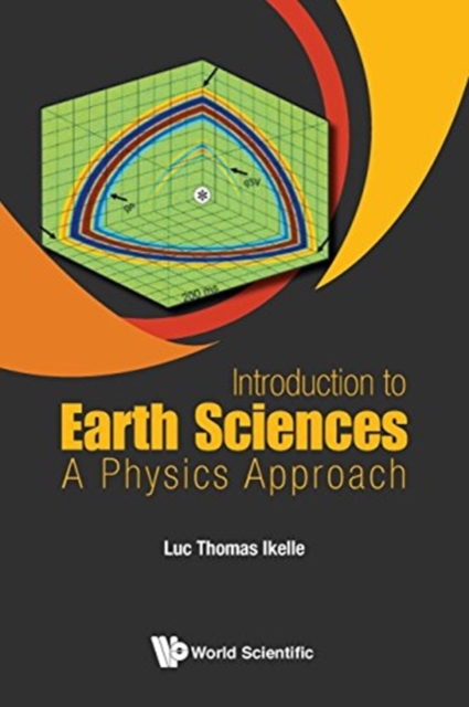 Introduction To Earth Sciences: A Physics Approach, Paperback / softback Book