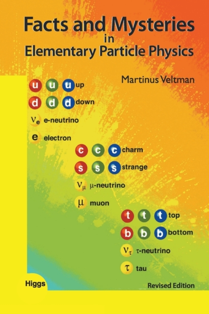 Facts And Mysteries In Elementary Particle Physics (Revised Edition), Paperback / softback Book