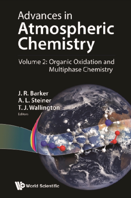 Advances In Atmospheric Chemistry - Volume 2: Organic Oxidation And Multiphase Chemistry, EPUB eBook