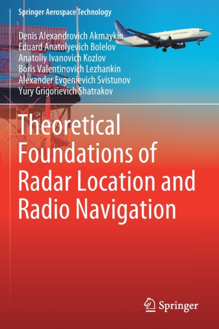 Theoretical Foundations of Radar Location and Radio Navigation, Paperback / softback Book
