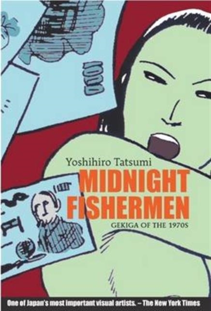 Midnight Fishermen : Gekiga of the 1970's, Paperback / softback Book
