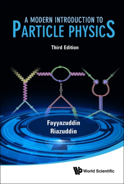 Modern Introduction To Particle Physics, A (3rd Edition), Hardback Book