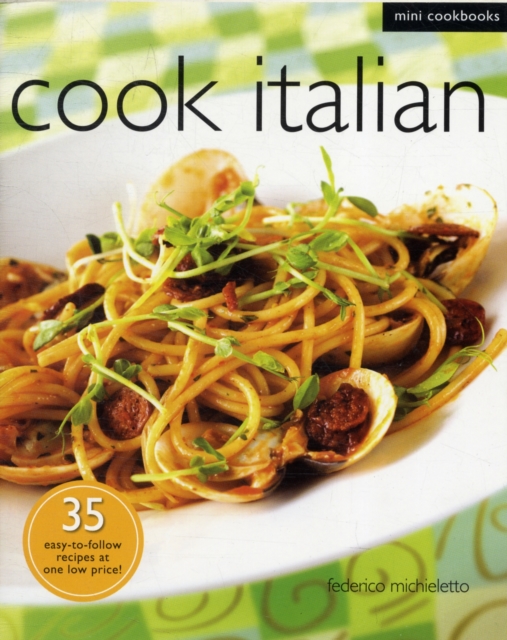Mini Cookbook: Cook Italian, Paperback / softback Book