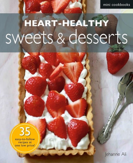 Heart-healthy Sweets and Desserts, Paperback / softback Book