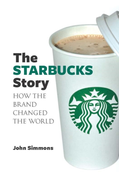 The Starbucks Story, EPUB eBook