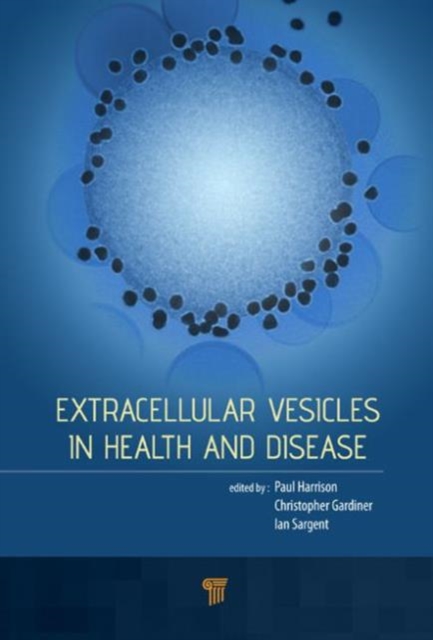 Extracellular Vesicles in Health and Disease, Hardback Book